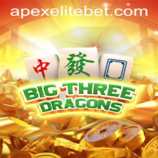 Unveiling the Thrills of BigThreeDragons: APEXELITE's Gateway to Fantasy Gaming